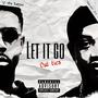 LET IT GO (Cut Ties) (feat. Xavier2x) [Explicit]