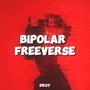 Bipolar Freeverse