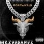 GOATWALK (Explicit)