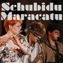 Schubidu Maracatu (Live)