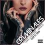 Criminales (feat. Nathan, Bryenco, Doozys, Gabo, Erre & Virrey El escritor)