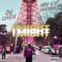 I Might (On Chain) [Explicit]