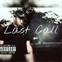 Last Call (Explicit)