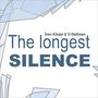 The longest... SILENCE