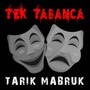 Tek Tabanca (Extended Version)