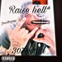 Raise hell (feat. Dae ent) [Explicit]