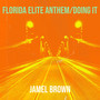 Florida Elite Anthem / Doing It