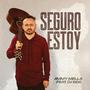 Seguro Estoy (feat. DJ SDC)