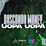 Buscando Money Vs Uopa Uopa (ezequiel ramos Remix)