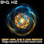 941 Hz Deep Healing & DNA Repair - Solfeggio Frequencies for Stress Relief, Renewal & Growth