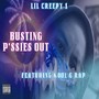 Busting P_ssies Out (Explicit)