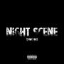 NIGHT SCENE (feat. The MSB) [Explicit]