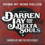 Drink My Wine (Deluxe)