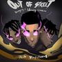 Out of Street (feat. Walexzy & Dablixx) [Explicit]