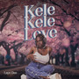 Kele Kele Love