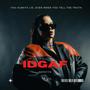 IDGAF (Explicit)