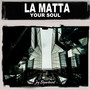 Your Soul (Originals + Nu Ground Foundation Mixes)