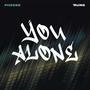 You Alone (feat. ‘Runo)