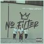 No Filter (feat. Tripla B, Flesha & Kidd Peko) [Explicit]