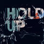 Hold Up (feat. Trap Man) [Explicit]