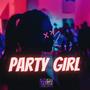 Party Girl (feat. DAV$) [Explicit]