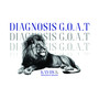 Diagnosis (G.O.A.T)