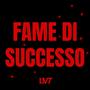 FAME DI SUCCESSO (Explicit)