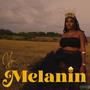 Melanin (Explicit)