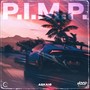 P.I.M.P. (Extended Mix) [Explicit]