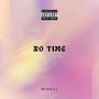 No Time (Explicit)