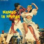 Mambeat / Barapipi / Mambo Lindo / Oriental Mambo / Esy Petsy / Swinging with Humberto / Morales Minuet / Blue Danube Mambo / Ilsa Verde / Papa Luccioni / Long Hair Mambo / Mambish / Minute Waltz Mambo (Full Album)