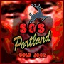 SOS Portland (Explicit)