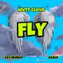 FLY (feat. Zay Murko & Azale) [Explicit]