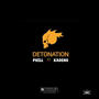 Detonation (feat. Kadens) [Explicit]