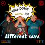 different wav. (feat. ty!) [Explicit]