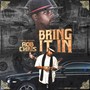 Bring It In - EP (Explicit)