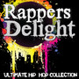 Rapper's Delight: Ultimate Hip-Hop Collection