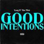 Good Intentions (Explicit)