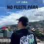 No fuiste para tanto (Explicit)