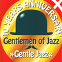 Gentle Jazz - 10 Years Anniversary