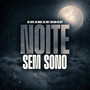 Noite Sem Sono