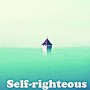 Self-righteous