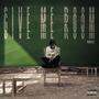 Give Me Room (Explicit)