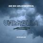 Umbrella (AmJay Beatmix)