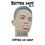 Better days, Vol. 3