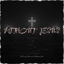 Without Jesus