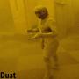 DUST: BURIAL OF THE POOR (Explicit)