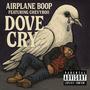 Dove Cry (feat. Chevyboii) [Explicit]