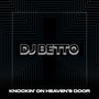 Knockin' On Heaven's Door