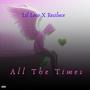 All The Times (feat. resilnce) [Explicit]